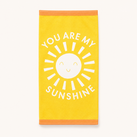 You are my Sunshine Beach Towel